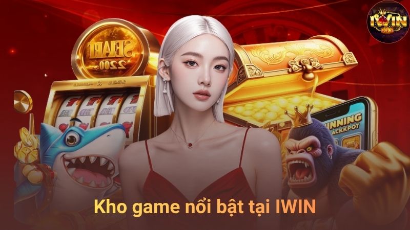 Kho game đa dạng tại IWIN